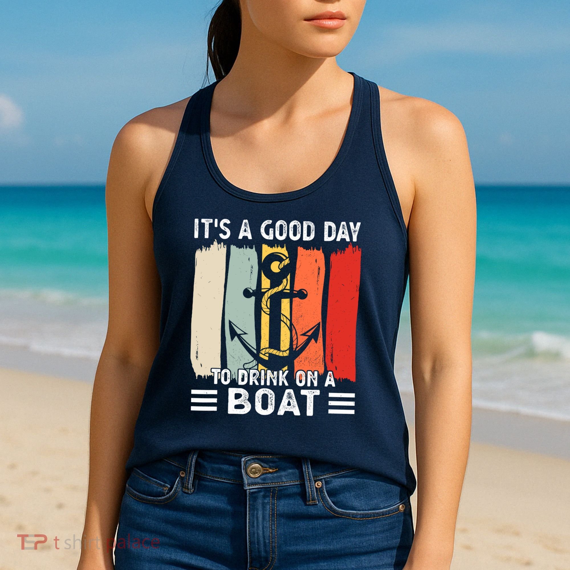 Pontoon Funny Drinking ItS A Good Day To Drink On A Boat Women's Tank Top