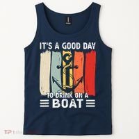 Pontoon Funny Drinking ItS A Good Day To Drink On A Boat Tank Top thumb 2