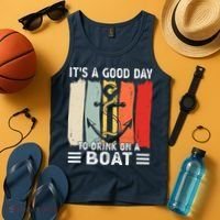 Pontoon Funny Drinking ItS A Good Day To Drink On A Boat Tank Top thumb 4