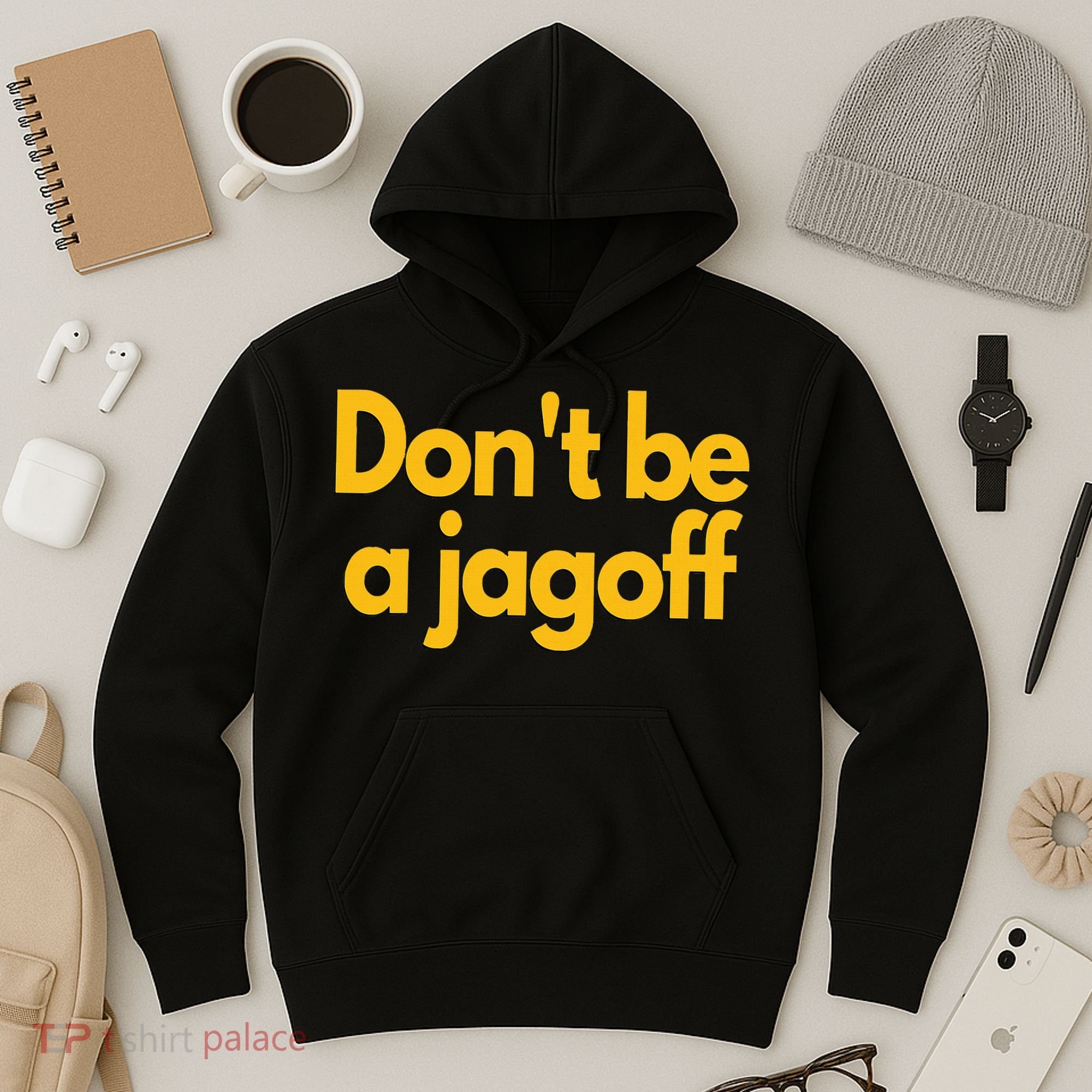 Pittsburgh Funny DonT Be A Jagoff Pennsylvania Home Hoodie