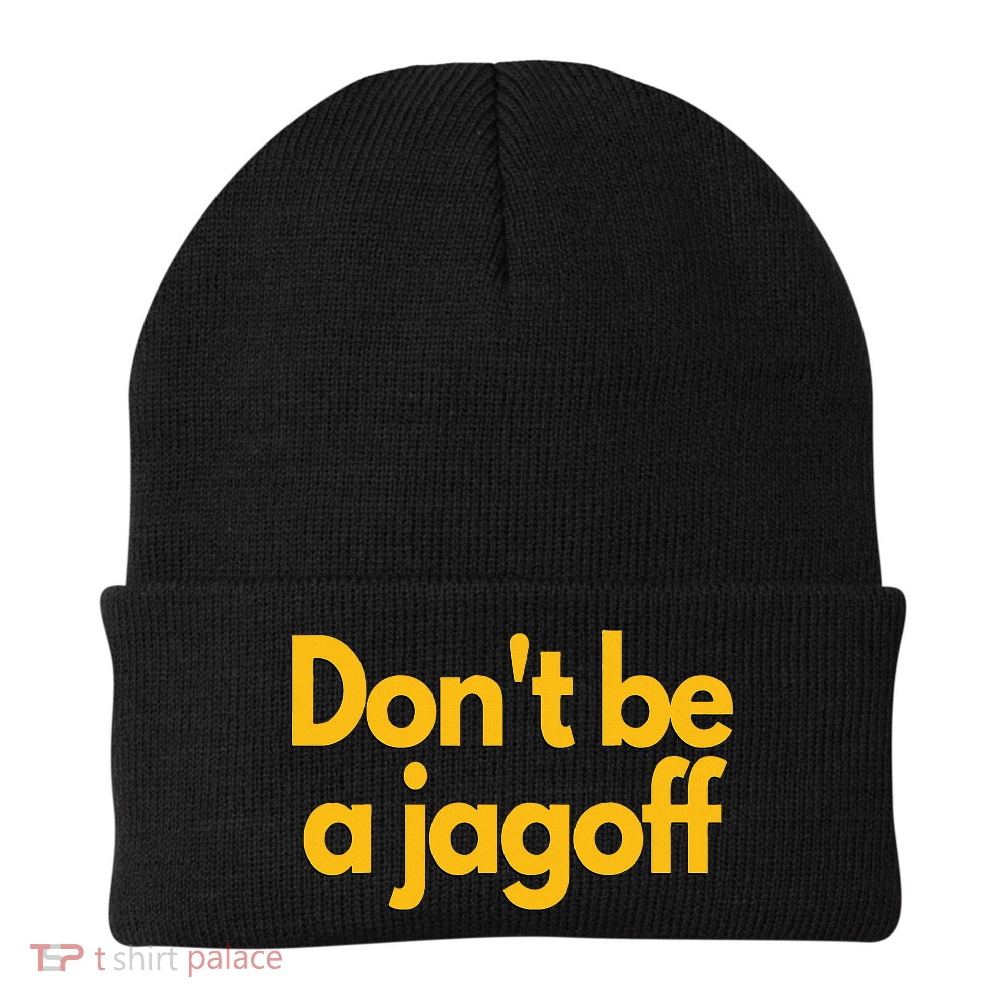 Pittsburgh Funny DonT Be A Jagoff Pennsylvania Home Beanie