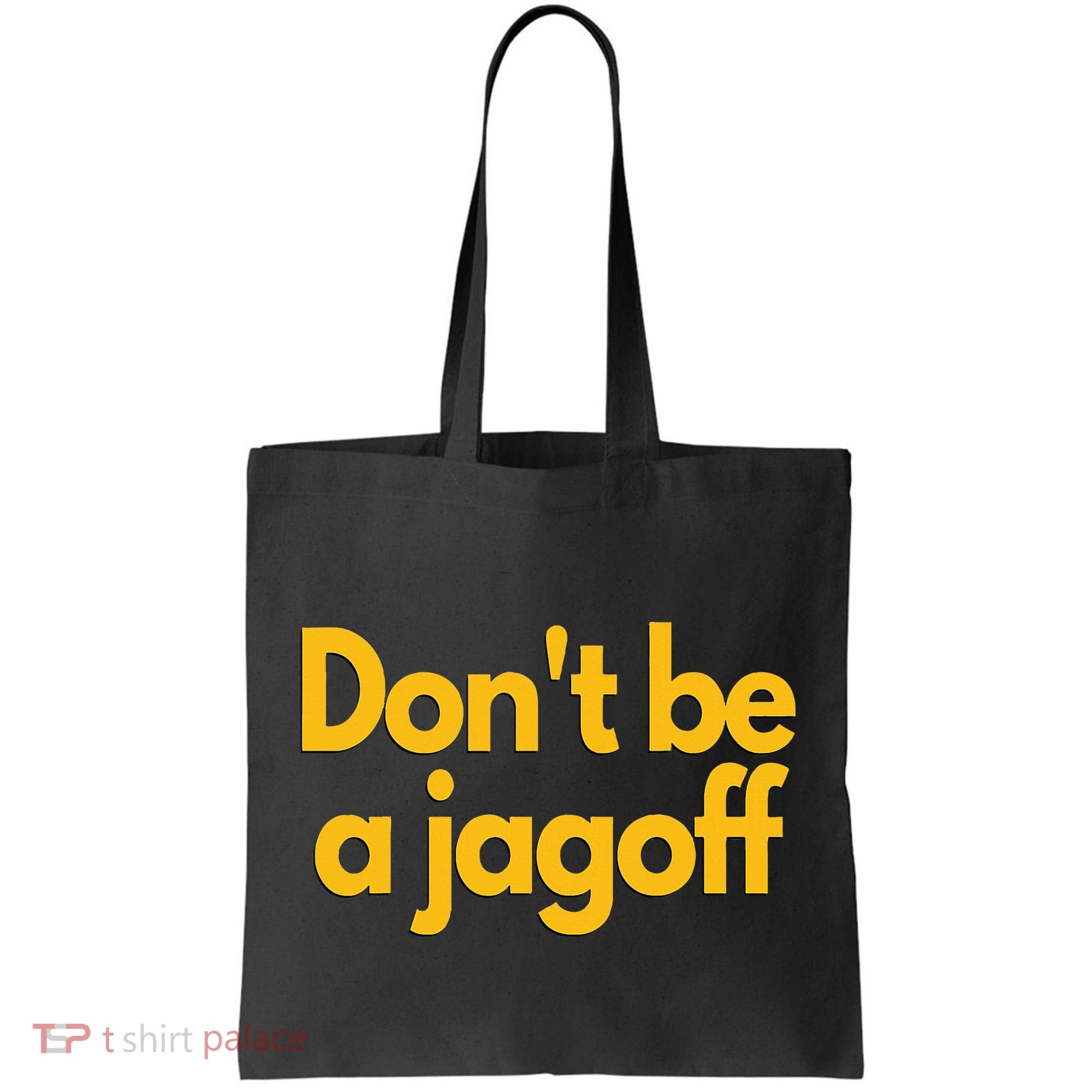 Pittsburgh Funny DonT Be A Jagoff Pennsylvania Home Tote Bag