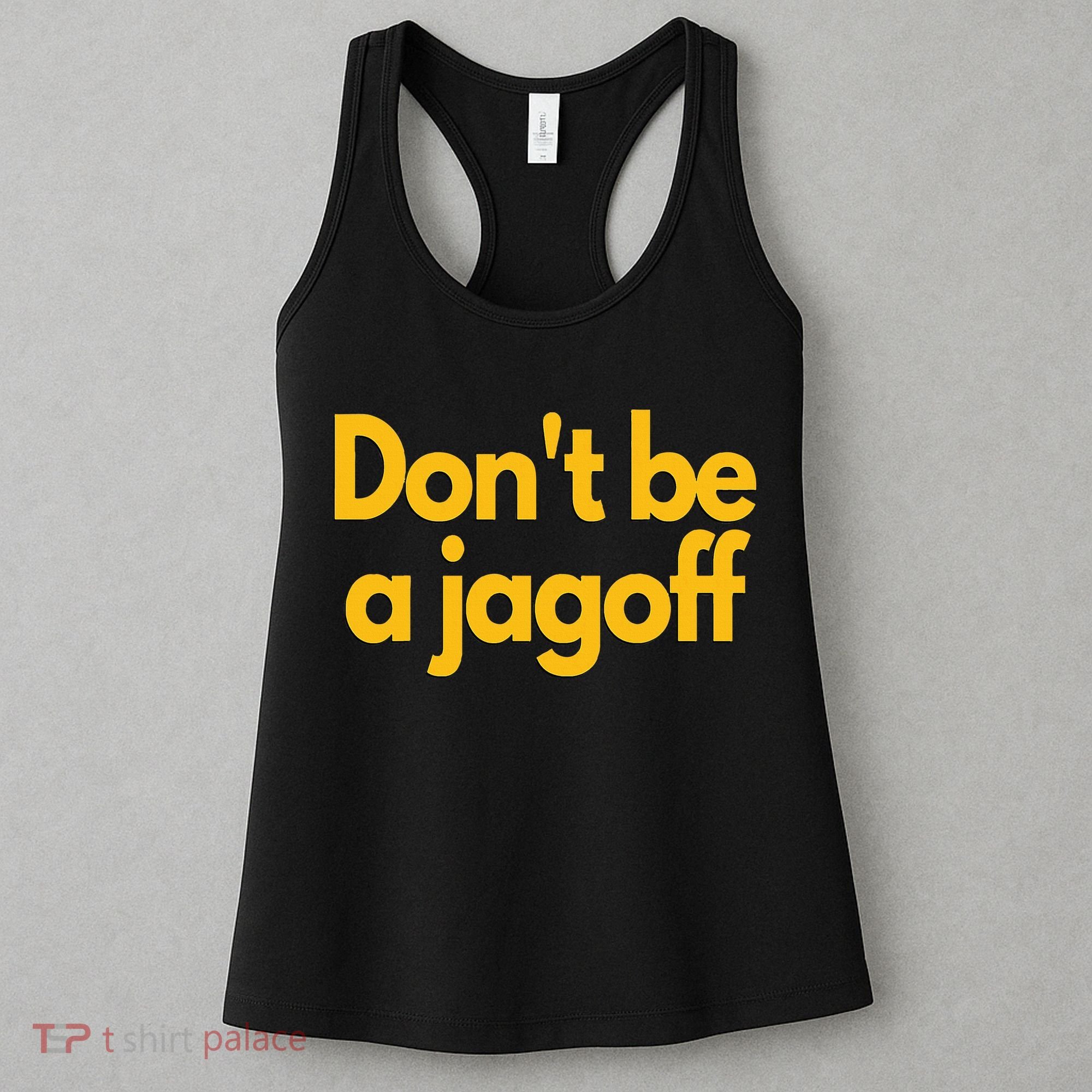 Pittsburgh Funny DonT Be A Jagoff Pennsylvania Home Women's Tank Top