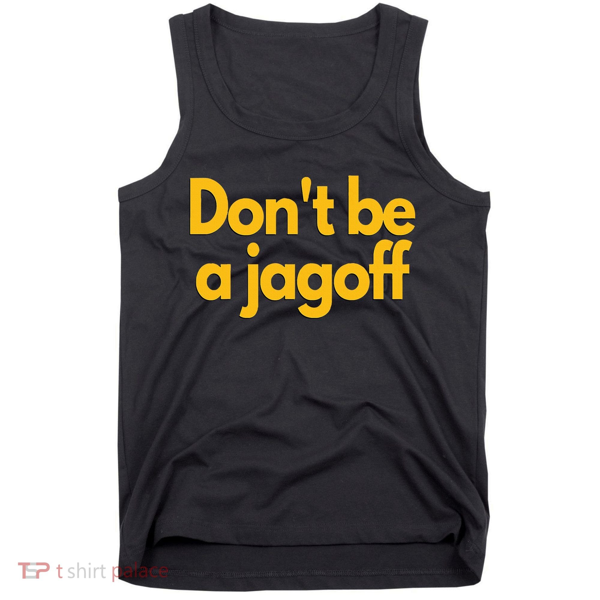 Pittsburgh Funny DonT Be A Jagoff Pennsylvania Home Tank Top