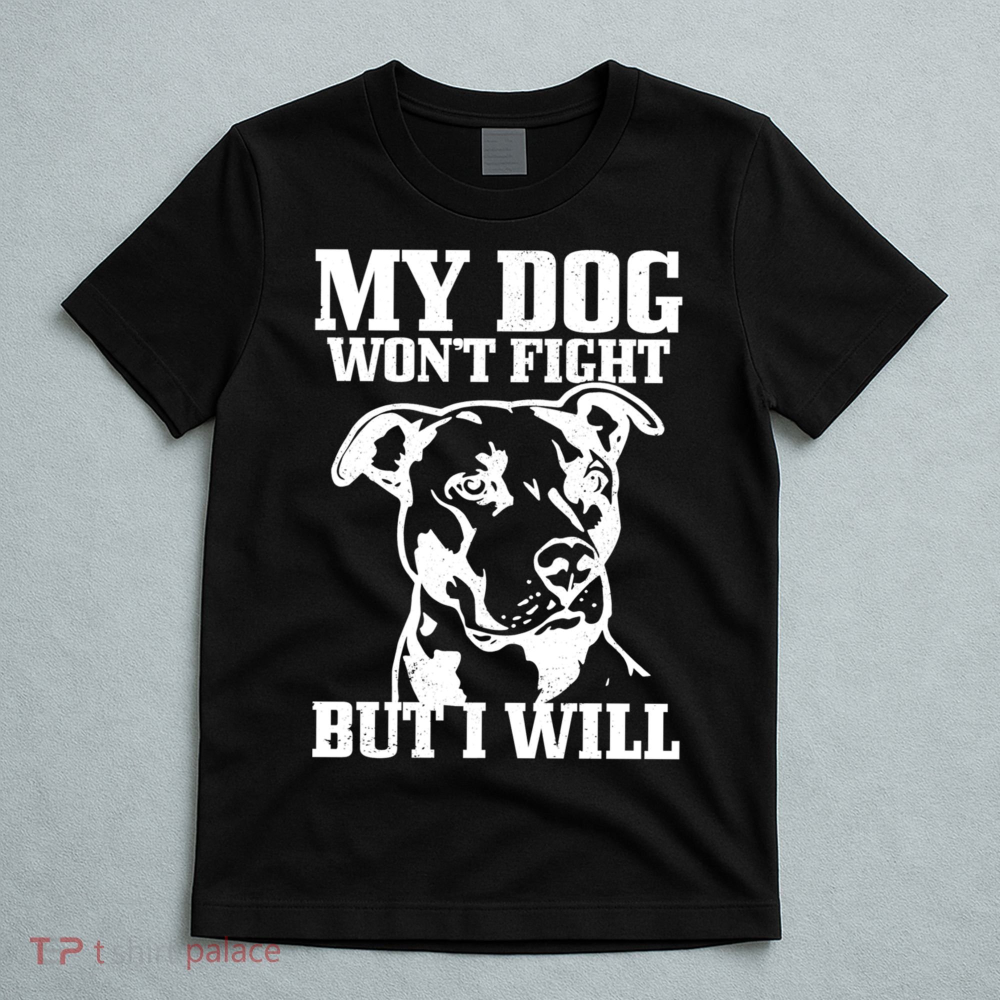 Pitbull Funny Dog Pitbull Mom Pitbull Dad Cute Gift T-Shirt