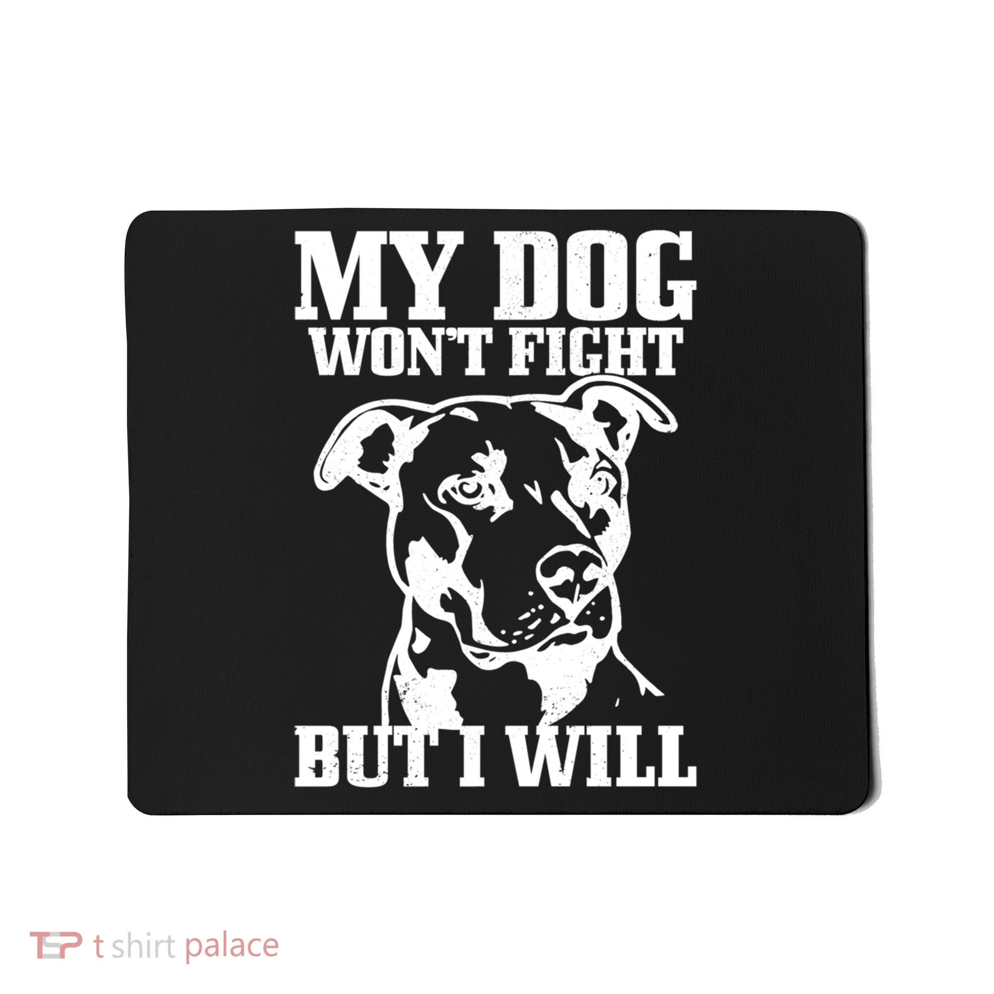 Pitbull Funny Dog Pitbull Mom Pitbull Dad Cute Gift Mousepad