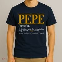Pepe Fathers Day Gift Grandpa Definition T-Shirt thumb 3