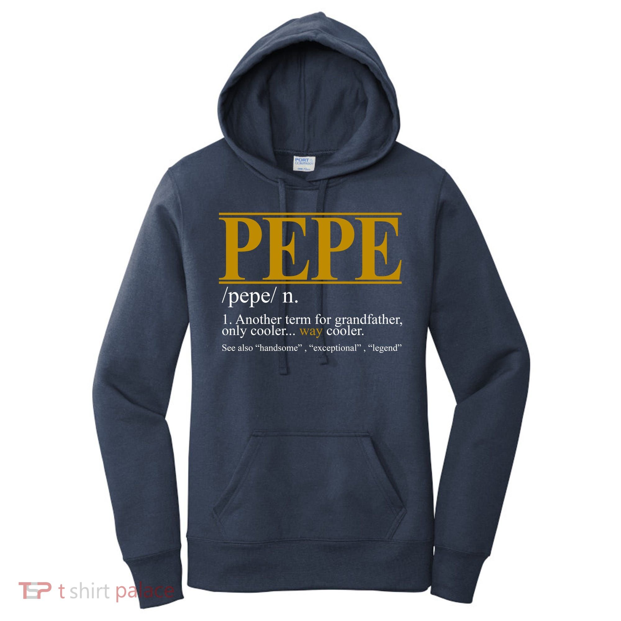 Pepe Fathers Day Gift Grandpa Definition Women's Hoodie