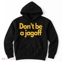 Pittsburgh Funny Dont Be A Jagoff Pennsylvania Home Hoodie thumb 0