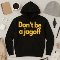 Pittsburgh Funny Dont Be A Jagoff Pennsylvania Home Hoodie thumb 3