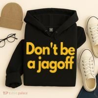 Pittsburgh Funny Dont Be A Jagoff Pennsylvania Home Hoodie thumb 4