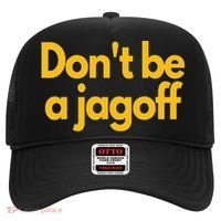 Pittsburgh Funny Dont Be A Jagoff Pennsylvania Home Hat thumb 0