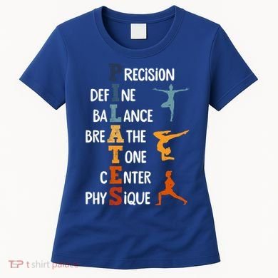 Pilates Fitness Exercise Training Pilates Lover Gift Women's T-Shirt