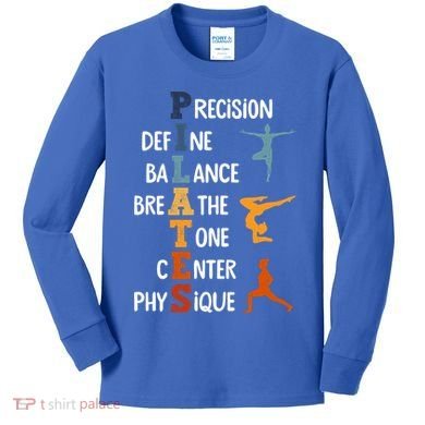 Pilates Fitness Exercise Training Pilates Lover Gift Kids Long Sleeve Shirt