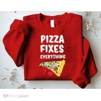 Pizza Fixes Everything Sweatshirt thumb 2