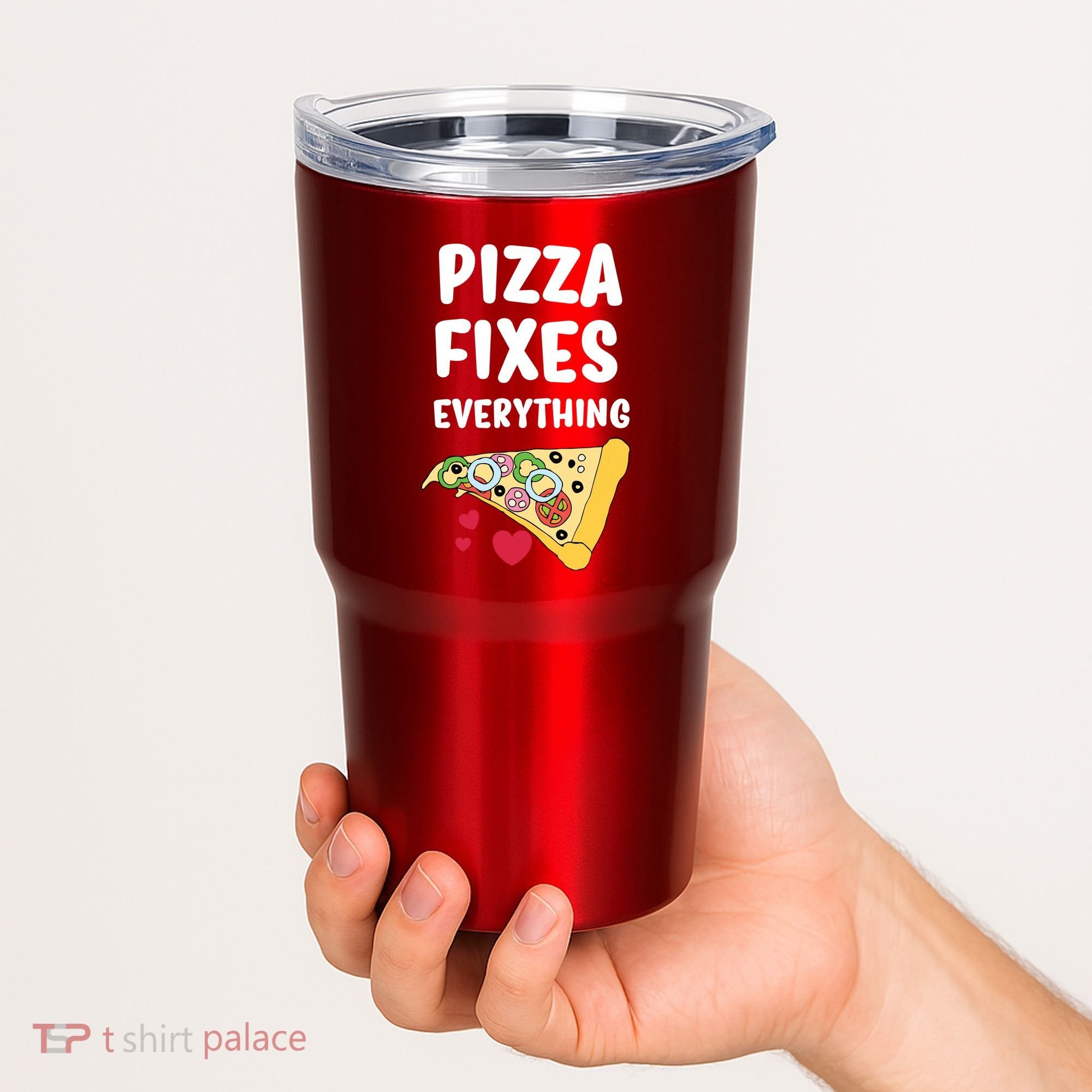 Pizza Fixes Everything Tumbler