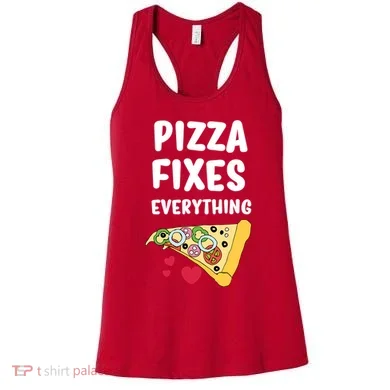 Pizza Fixes Everything Women's Tank Top