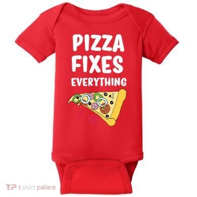 Pizza Fixes Everything Baby Bodysuit