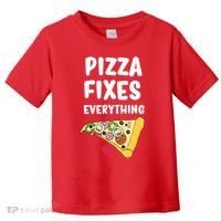 Pizza Fixes Everything Toddler T-Shirt thumb 0