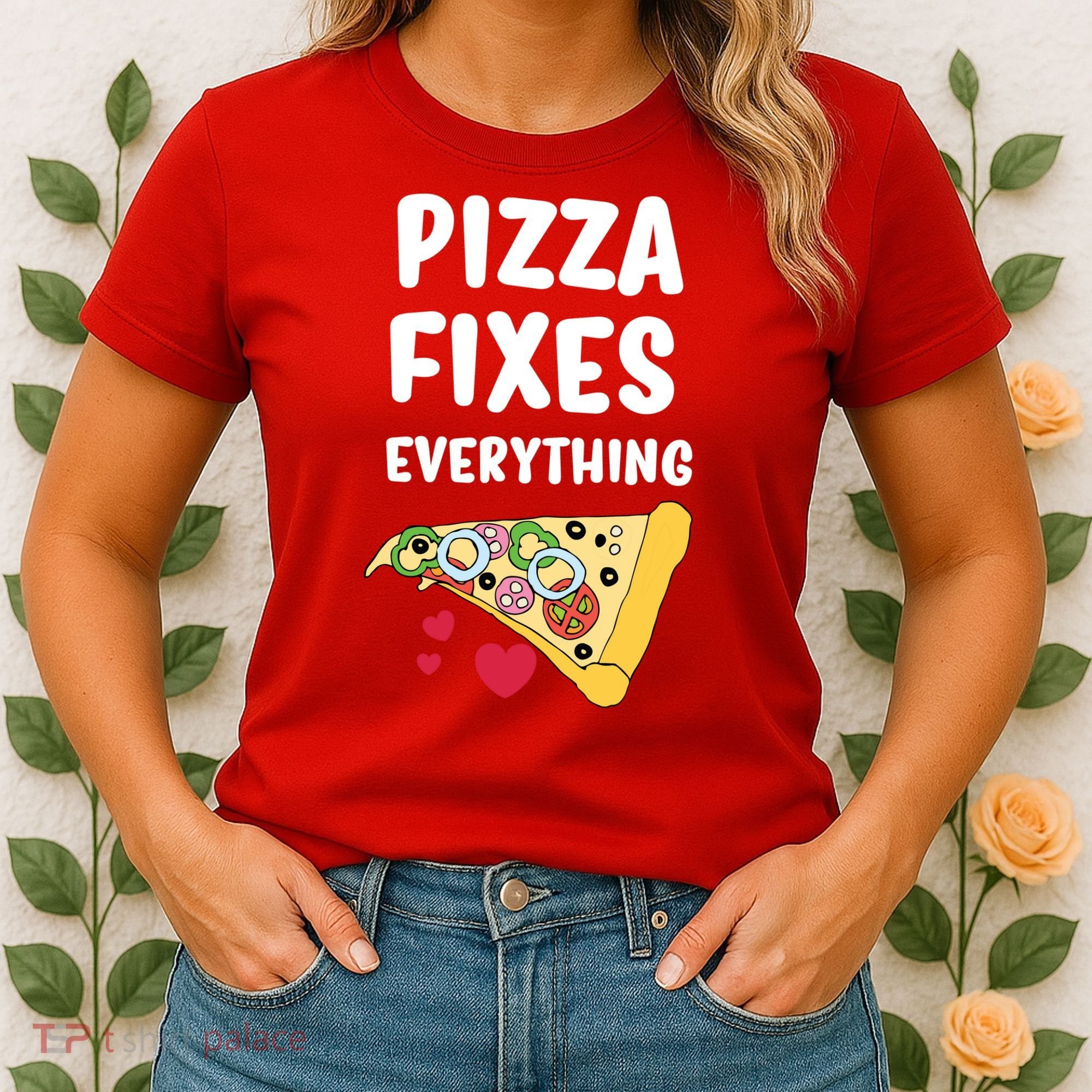 Pizza Fixes Everything Women's T-Shirt
