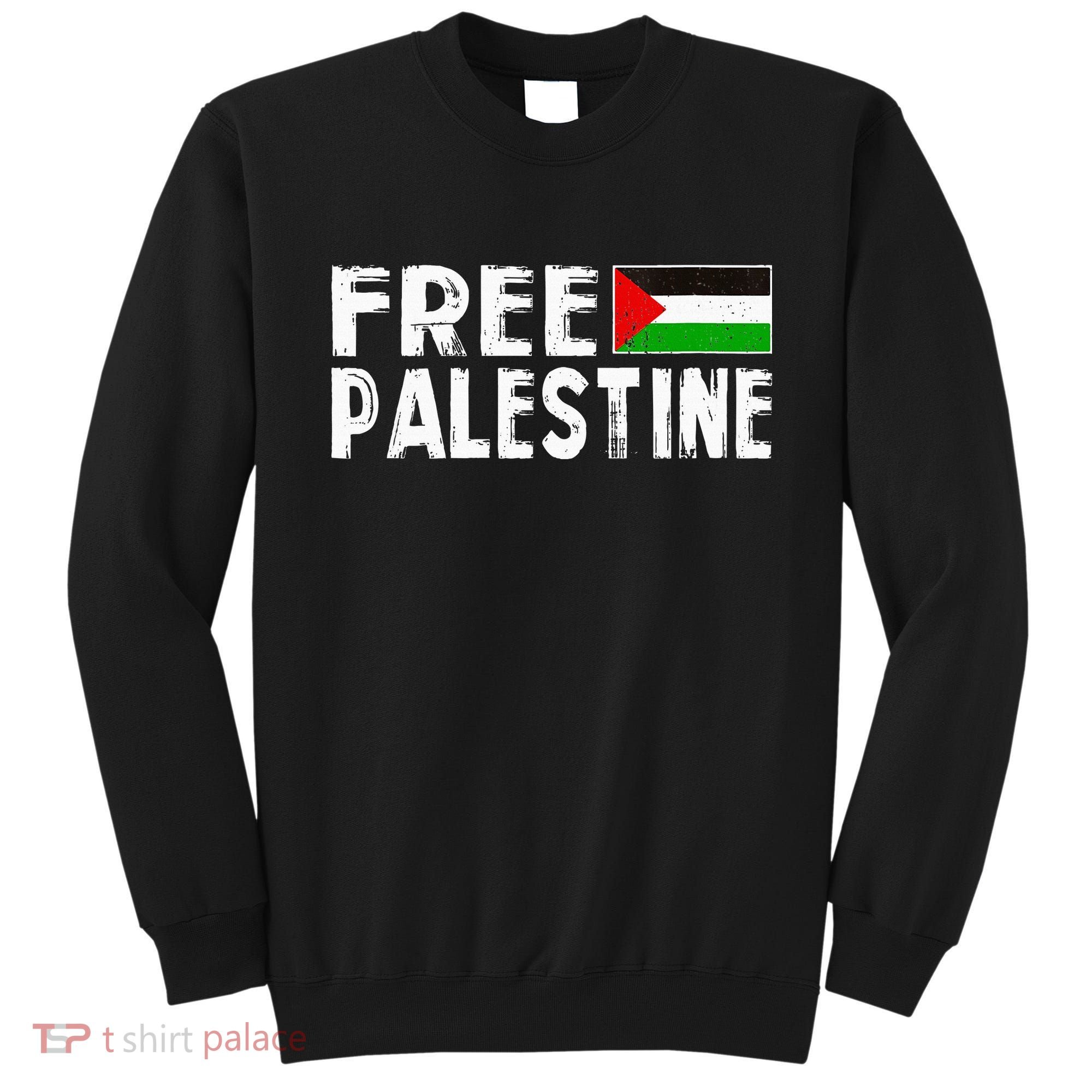 Palestine Flag Free Gaza Palestinian Proud Free Palestine Sweatshirt