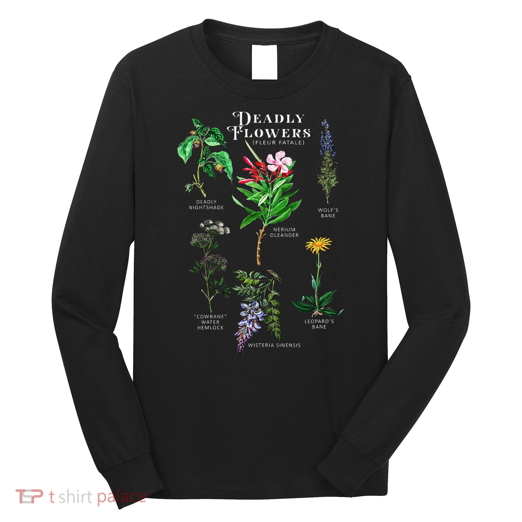 Poisonous Flowers Fleur Fatale Plant Halloween Gift Long Sleeve Shirt