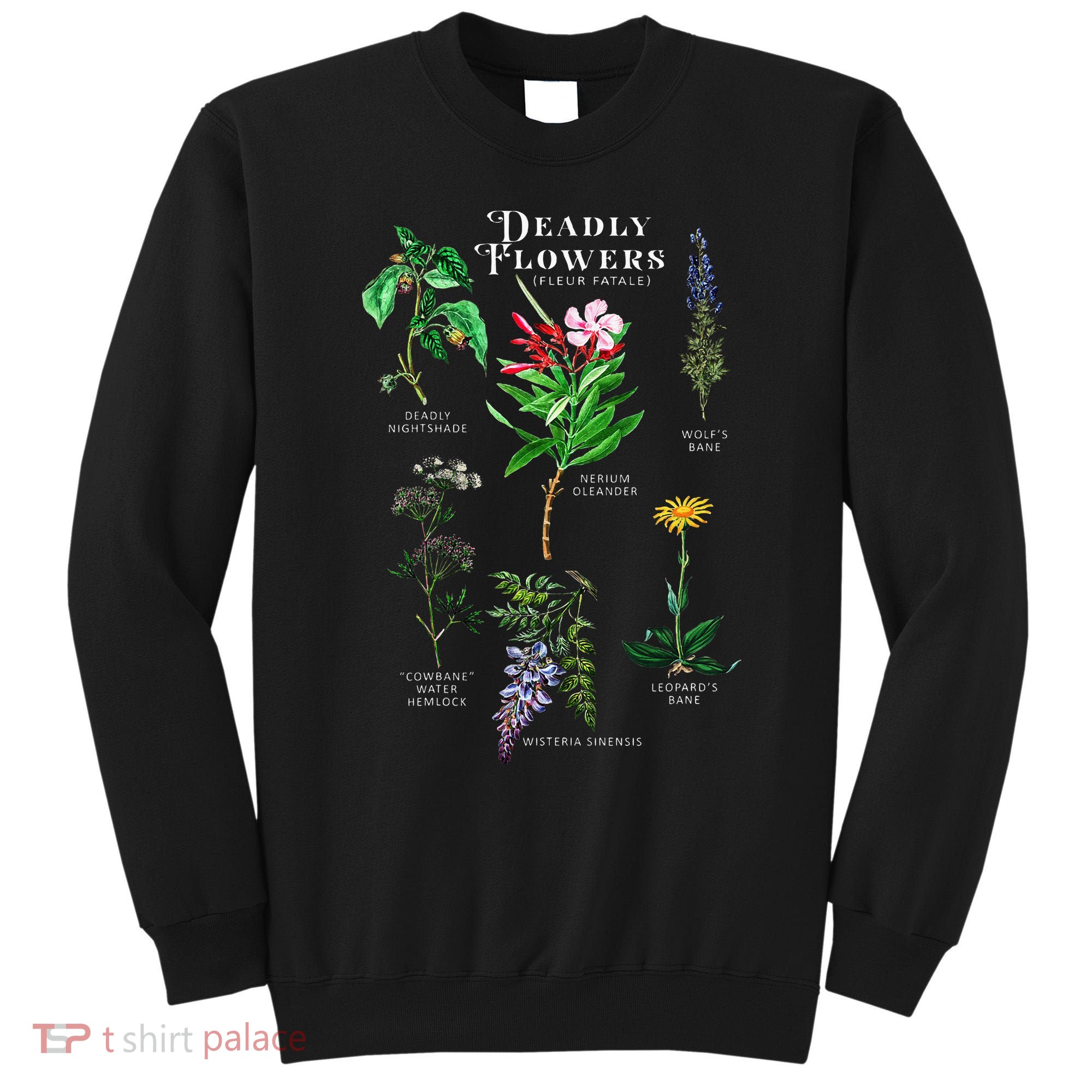 Poisonous Flowers Fleur Fatale Plant Halloween Gift Sweatshirt