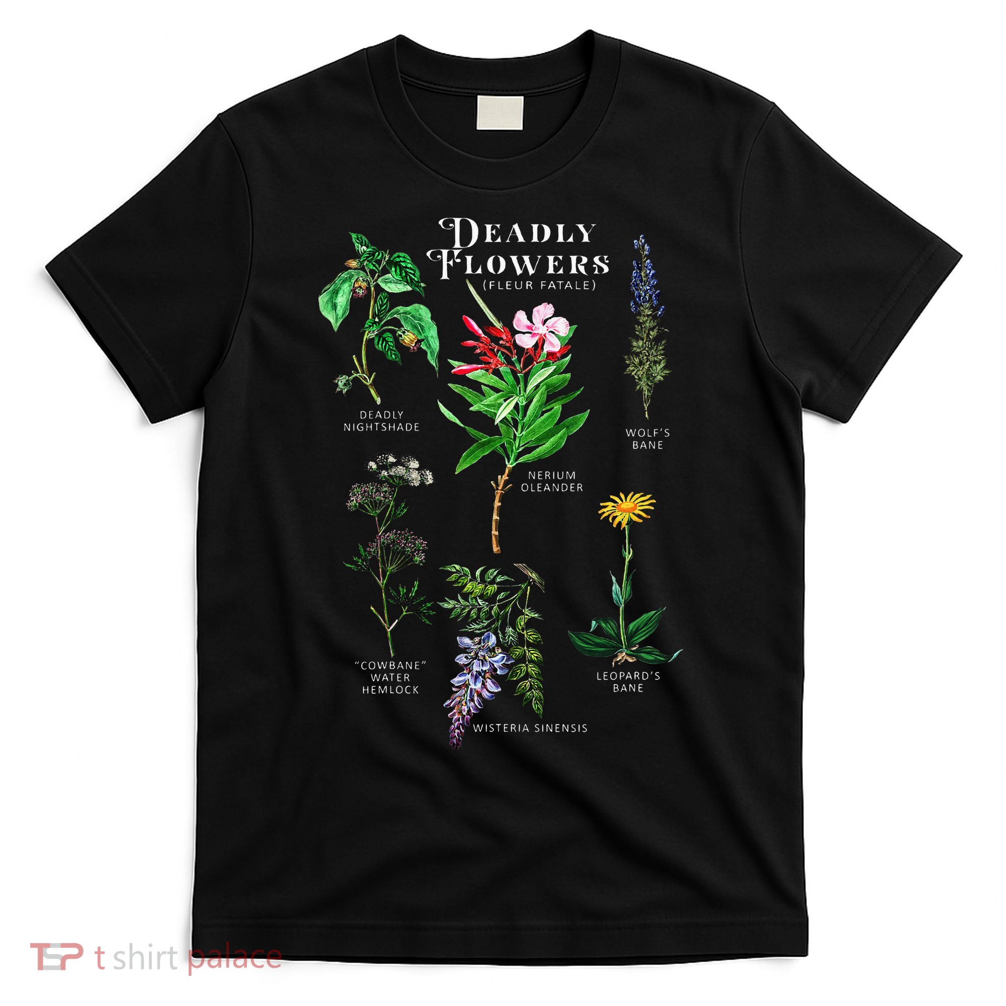 Poisonous Flowers Fleur Fatale Plant Halloween Gift T-Shirt