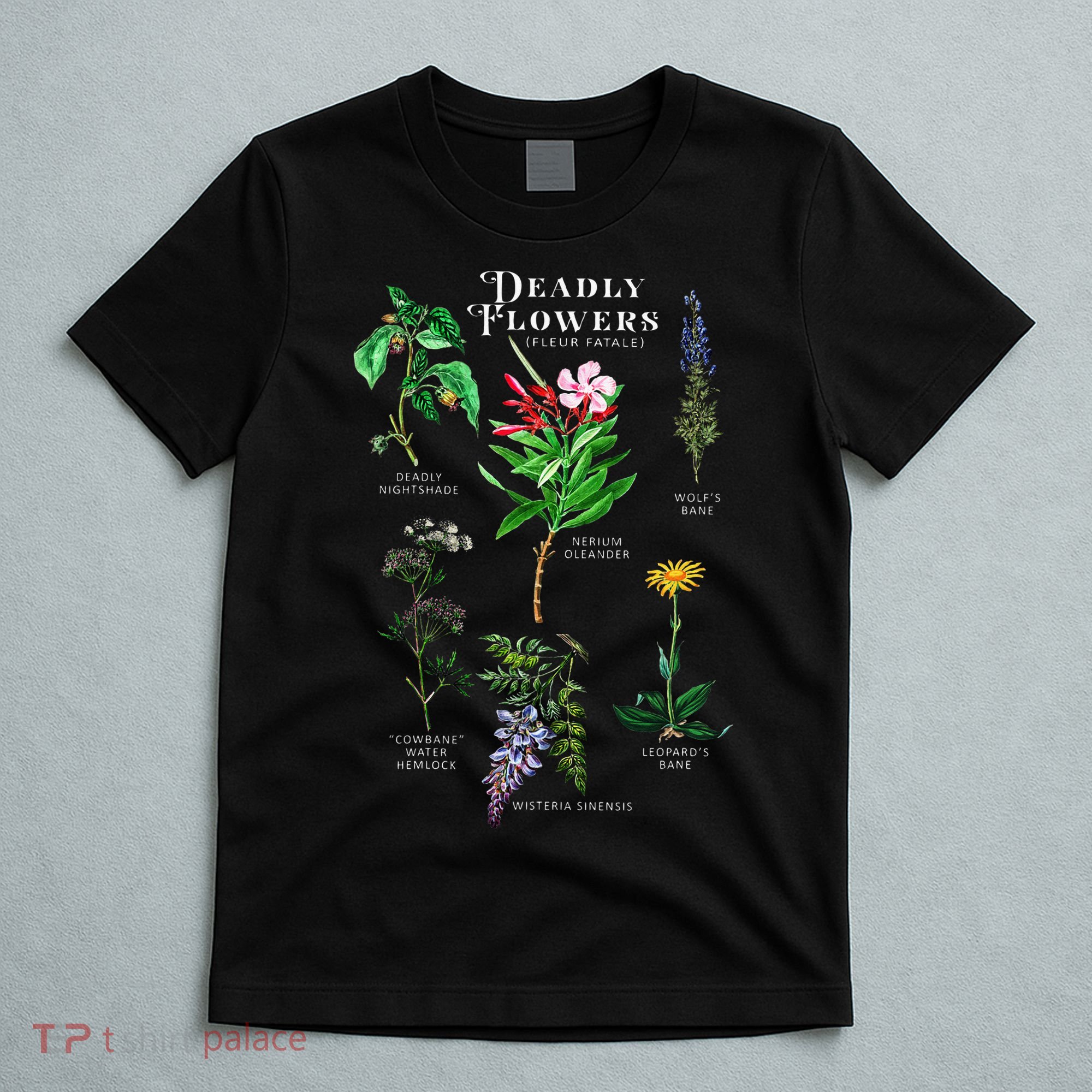 Poisonous Flowers Fleur Fatale Plant Halloween Gift T-Shirt