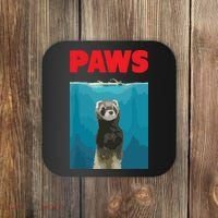 Paws Ferret Funny Parody Ferret Lover Gift Coaster thumb 0