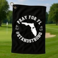 Pray For Florida Stand Strong Hurricane Golf Towel thumb 1