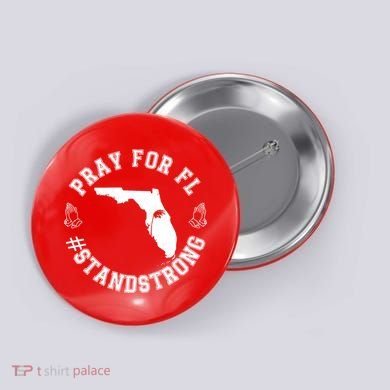 Pray For Florida Stand Strong Hurricane Button