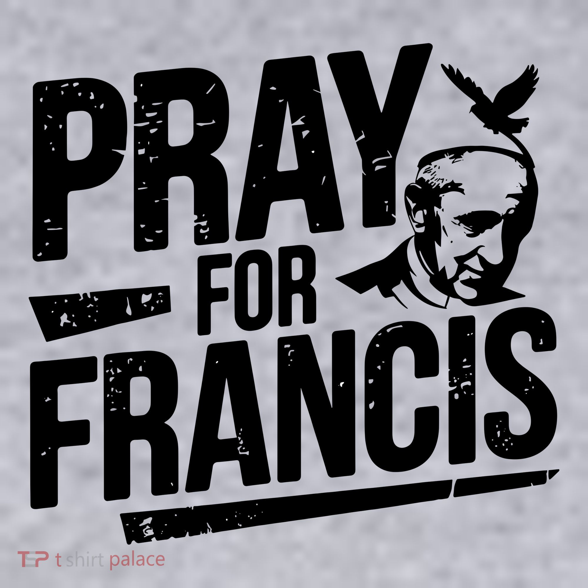 Pray For Francis: Inspirational Pope Francis Women's Sweatshirt