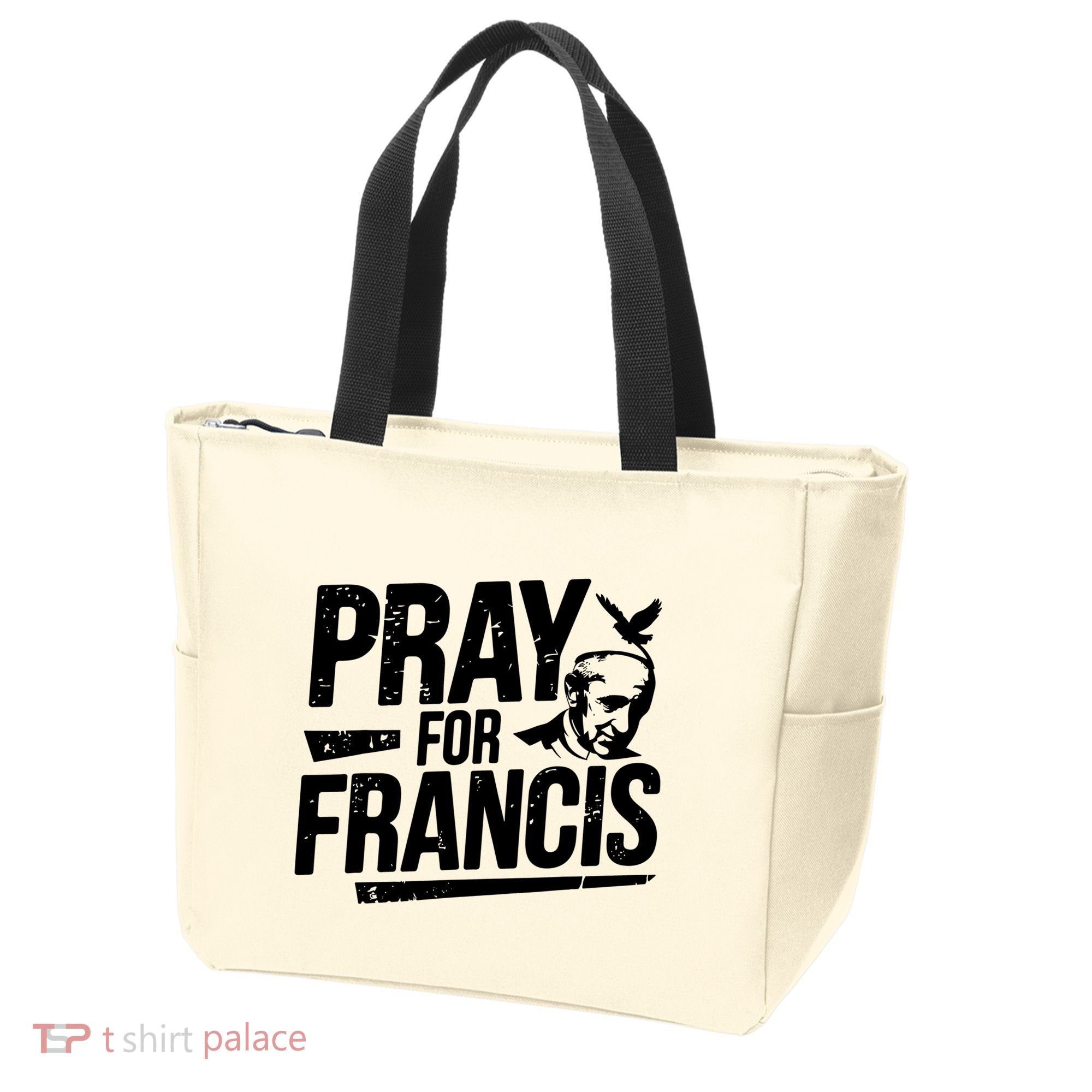 Pray For Francis: Inspirational Pope Francis Tote Bag