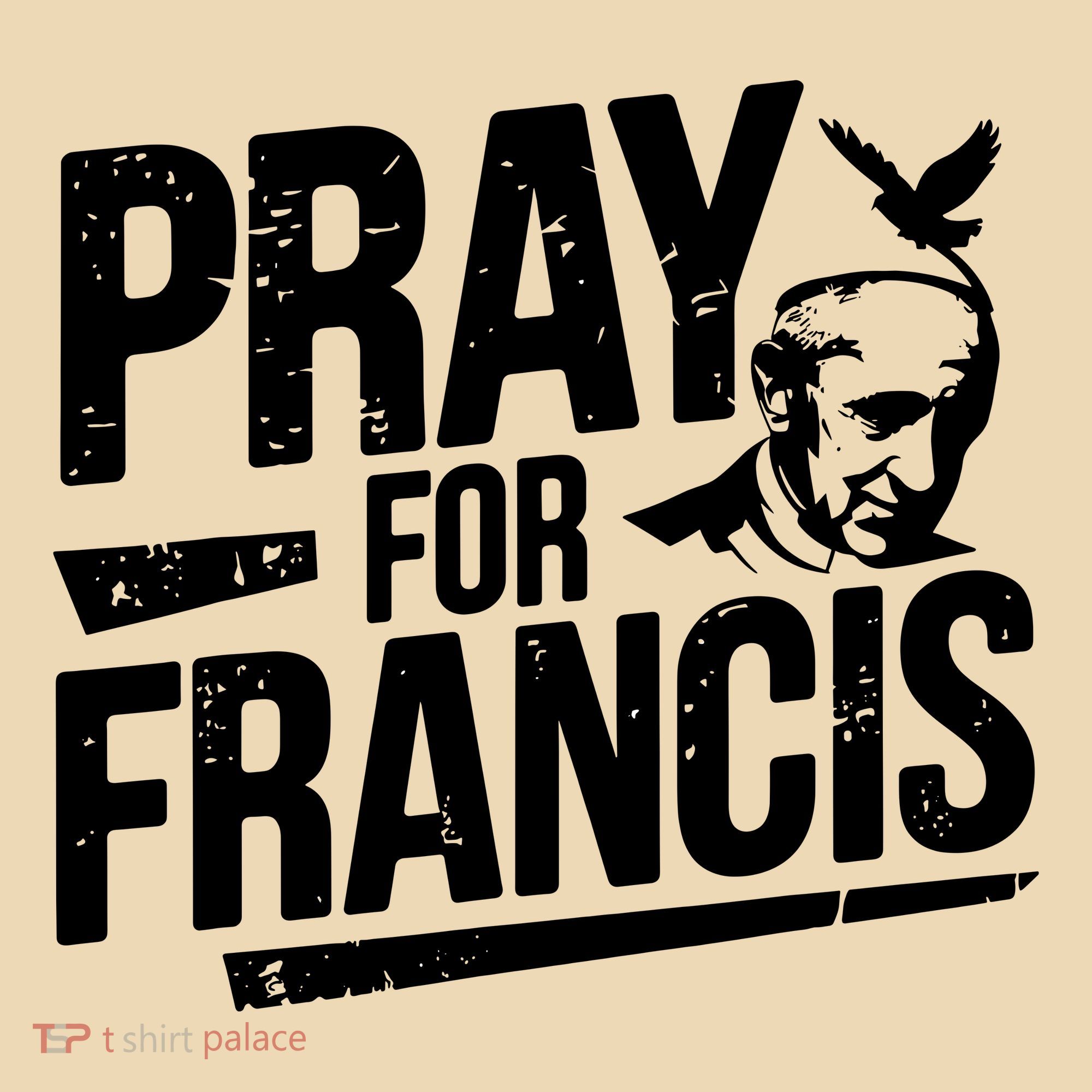 Pray For Francis: Inspirational Pope Francis Tote Bag