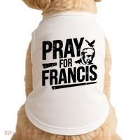 Pray For Francis: Inspirational Pope Francis Doggie Tank thumb 0