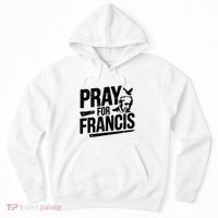 Pray For Francis: Inspirational Pope Francis Hoodie thumb 0