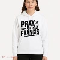 Pray For Francis: Inspirational Pope Francis Hoodie thumb 5
