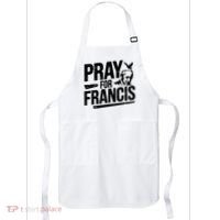 Pray For Francis: Inspirational Pope Francis Apron thumb 0