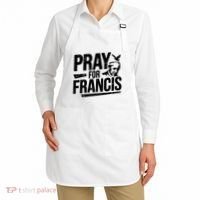 Pray For Francis: Inspirational Pope Francis Apron thumb 2