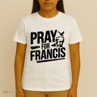 Pray For Francis: Inspirational Pope Francis T-Shirt thumb 4