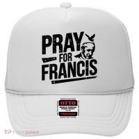 Pray For Francis: Inspirational Pope Francis Hat thumb 0