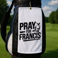 Pray For Francis: Inspirational Pope Francis Golf Towel thumb 2