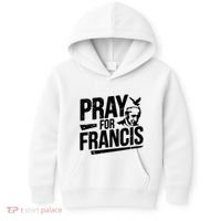 Pray For Francis: Inspirational Pope Francis Kids Hoodie thumb 0