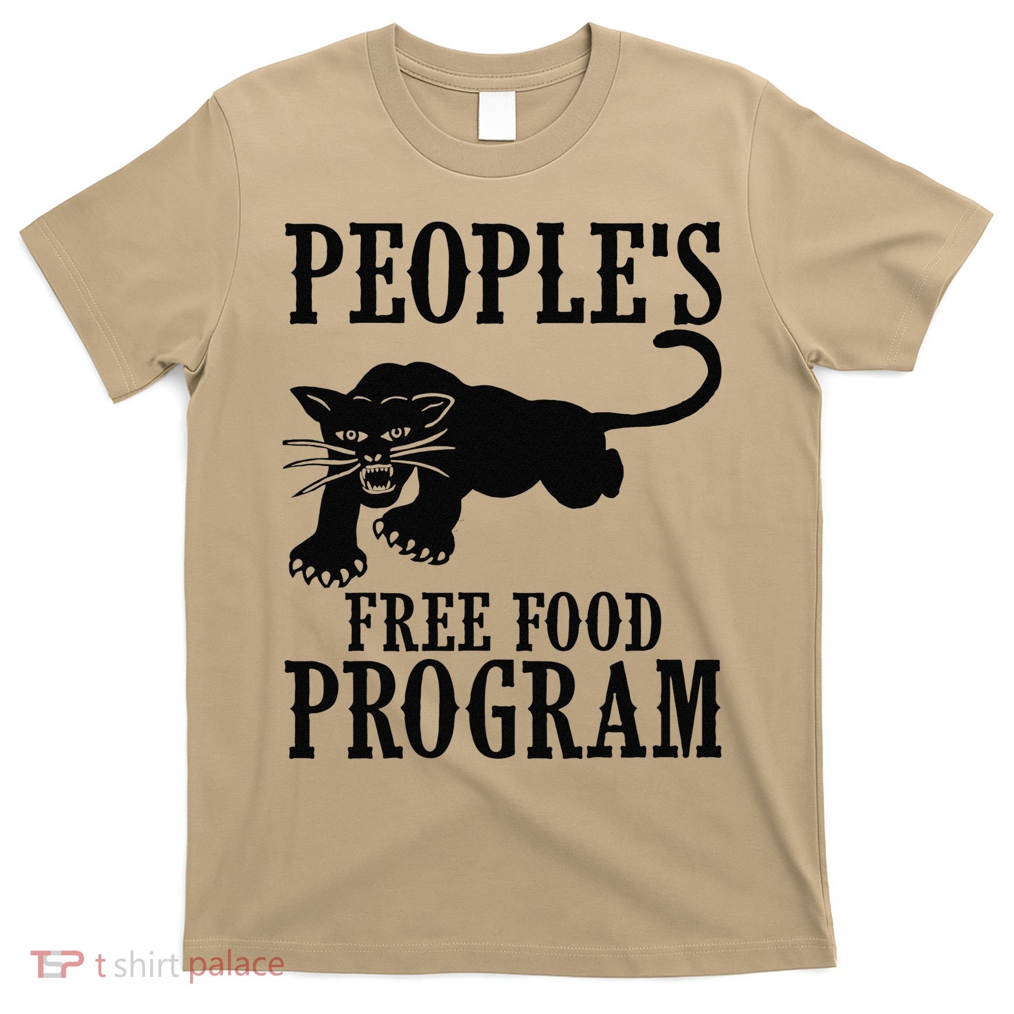 Peoples Free Food Program T T-Shirt