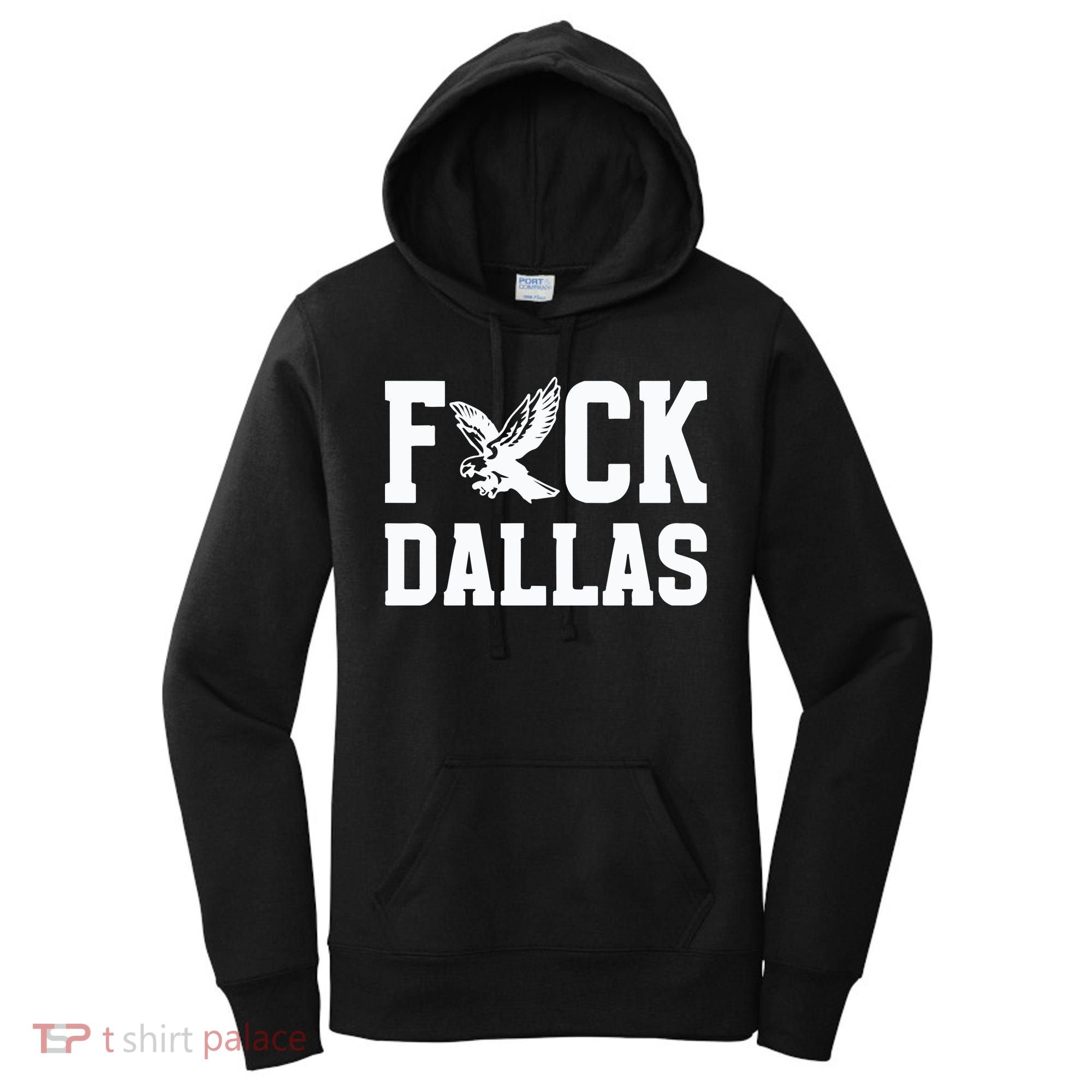 Philadelphia Football Fuck Dallas Women's Hoodie