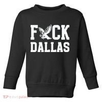 Philadelphia Football Fuck Dallas Toddler Sweatshirt thumb 0