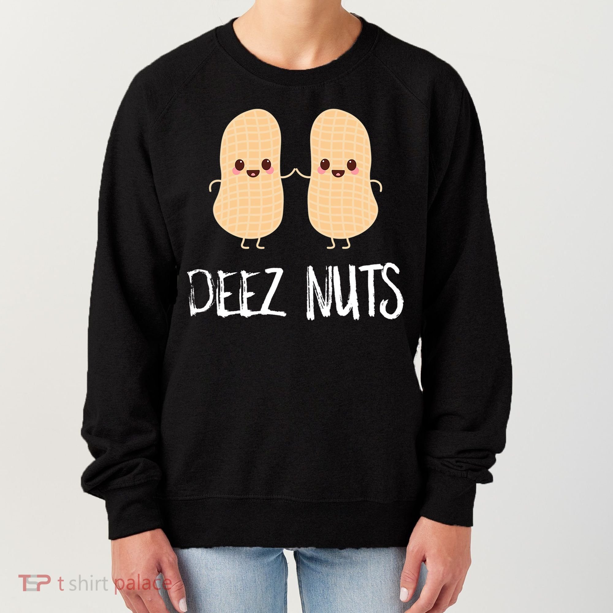 Peanut Food Funny Kawaii Cute Meme Deez Nuts Joke Gift Women's Sweatshirt