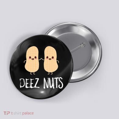 Peanut Food Funny Kawaii Cute Meme Deez Nuts Joke Gift Button