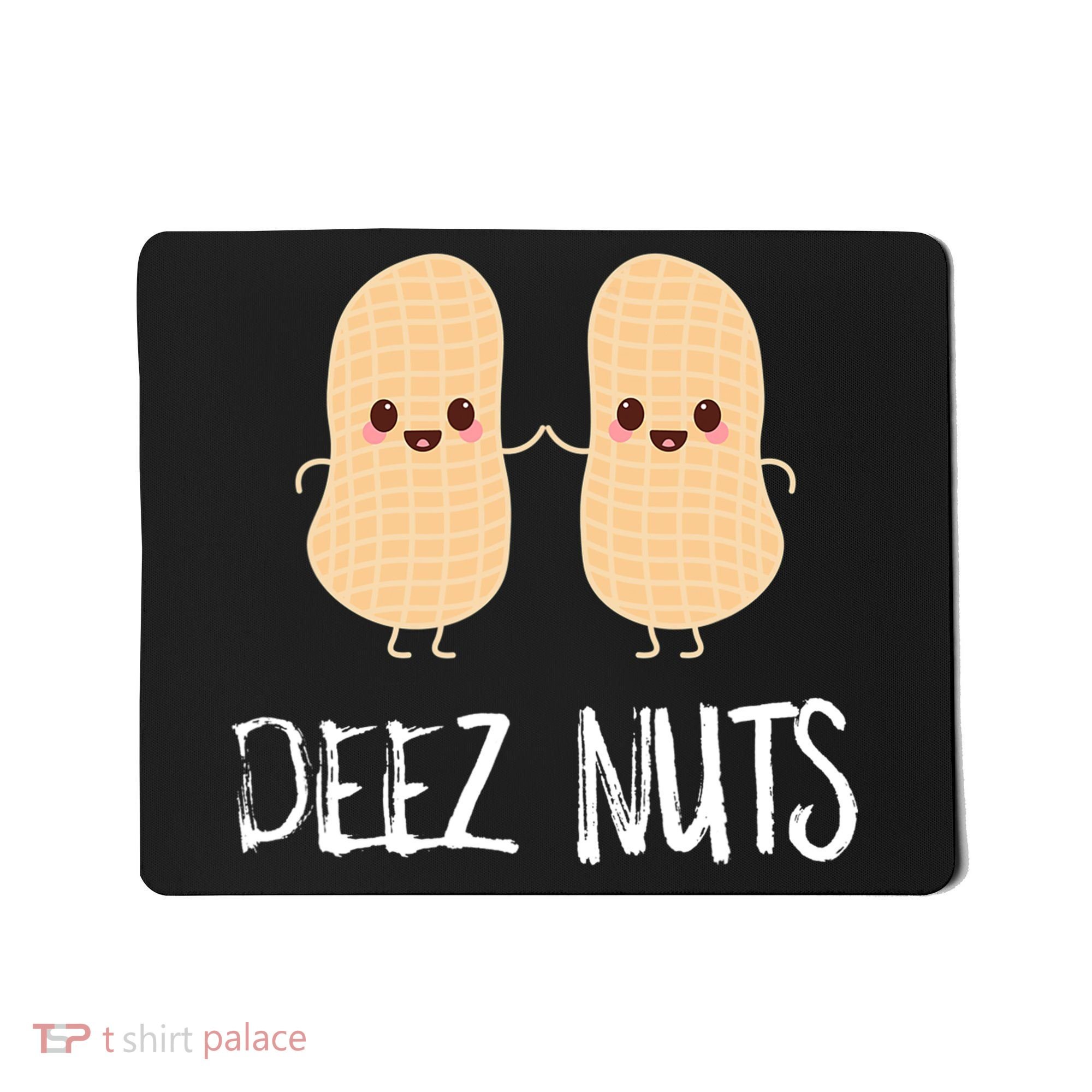 Peanut Food Funny Kawaii Cute Meme Deez Nuts Joke Gift Mousepad
